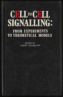 Cell to Cell Signalling. From Experiments to Theoretical Models