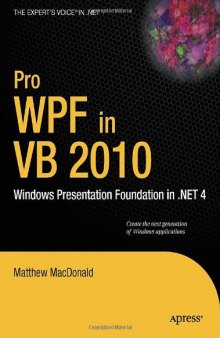 Pro WPF in VB 2010 - Windows Presentation Foundation in .NET 4