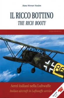 Il Ricco Bottino / The Rich Booty