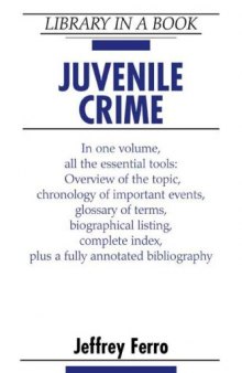 Juvenile Crime (Library in a Book)