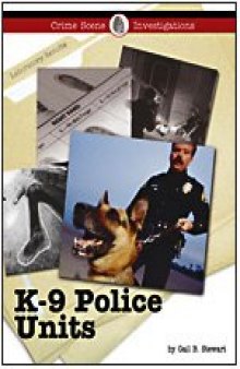 K-9 Police Units (Crime Scene Investigations)