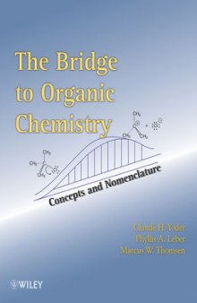Bridge to Organic Chemistry, The