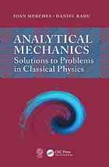 Analytical Mechanics: Solutions to Problems in Classical Physics
