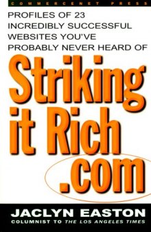 StrikingItRich.com: Profiles of 23 incredibly successful websites you've probably never heard of    