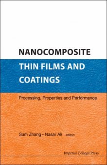 Nanocomposite thin films and coatings: processing, properties and performance