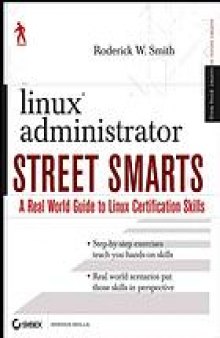Linux administrator : a real world guide to Linux certification skills