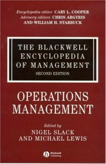 The Blackwell Encyclopedia of Management, Operations Management (Blackwell Encyclopaedia of Management) (Volume 10)