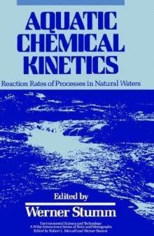 Aquatic Chemical Kinetics Reaction Rates of Processes in Natural Waters
