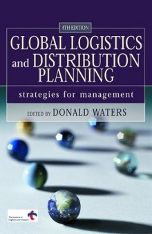 Global Logistics and Distribution Planning: Strategies for Management