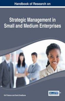 Handbook of Research on Strategic Management in Small and Medium Enterprises (Advances in Logistics, Operations, and Management Science