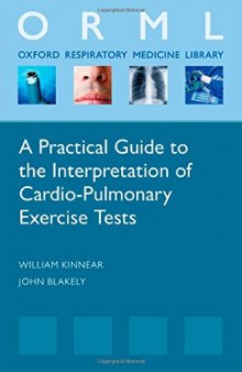 A Practical Guide to the Interpretation of Cardio-Pulmonary Exercise Tests