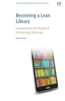 Becoming a lean library : lessons from the world of technology start-ups