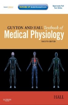 Guyton and Hall Textbook of Medical Physiology, 12th Edition