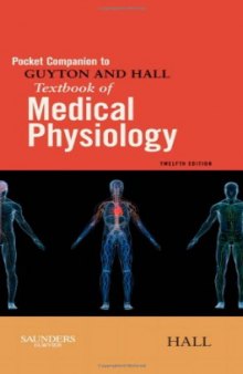 Pocket Companion to Guyton and Hall Textbook of Medical Physiology, 12e