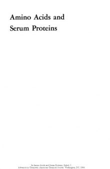 Amino Acids and Serum Proteins (Advances in Chemistry 044)