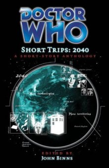 Doctor Who Short Trips: 2040 (Big Finish Short Trips)