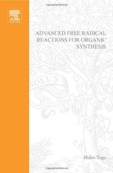 Advanced Free Radical Reactions for Organic Synthesis  