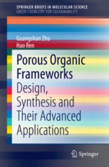 Porous Organic Frameworks: Design, Synthesis and Their Advanced Applications