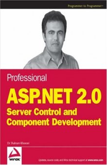 Professional ASP.NET 2.0 Server Control and Component Development