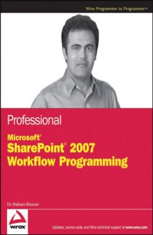 Professional Microsoft Sharepoint 2007 Workflow Programming