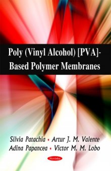 Poly (Vinyl Alcohol) PVA -Based Polymer Membranes