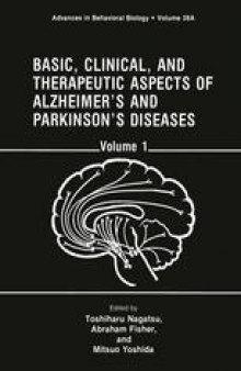 Basic, Clinical, and Therapeutic Aspects of Alzheimer’s and Parkinson’s Diseases: Volume 1