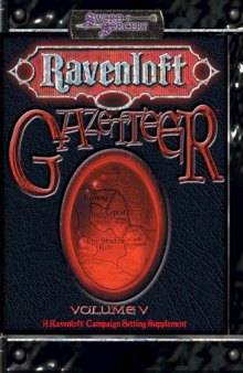 Ravenloft Gazetteer V (Dungeons & Dragons d20 3.5 Fantasy Roleplaying, Ravenloft Setting)