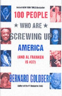 100 People Who Are Screwing Up America 