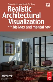 Realistic Architectural Visualization with 3ds Max and mental ray