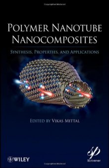 Polymer Nanotube Nanocomposites: Synthesis, Properties, and Applications