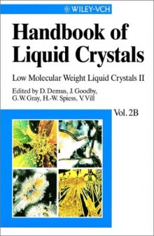 Handbook of Liquid Crystals, Vol. 2B: Low Molecular Weight Liquid Crystals II