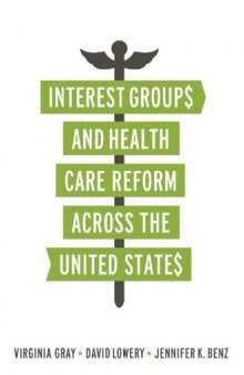 Interest Groups and Health Care Reform Across the United States