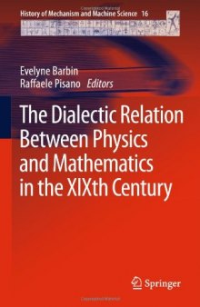 The Dialectic Relation Between Physics and Mathematics in the XIXth Century