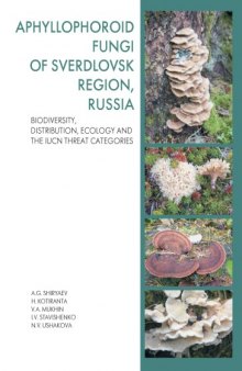 Афиллофороидные грибы Свердловской области: биоразнообразие, распространение, экология и IUCN категории