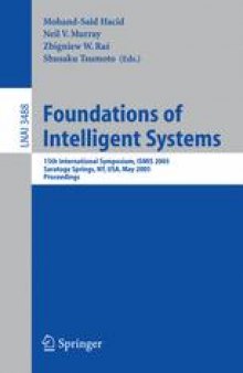 Foundations of Intelligent Systems: 15th International Symposium, ISMIS 2005, Saratoga Springs, NY, USA, May 25-28, 2005. Proceedings