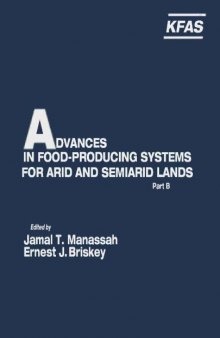 Advances in Food-Producing Systems For Arid and Semiarid Lands, Part B