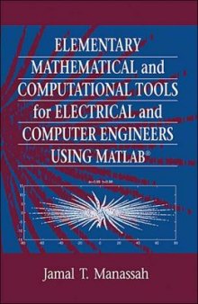 Elementary Mathematical and Computational Tools for Electrical and Computer Engineers Using MATLAB
