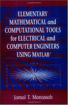 Elementary Mathematical and Computational Tools for Electrical and Computer Engineers Using MATLAB