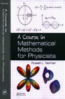 A course in mathematical methods for physicists