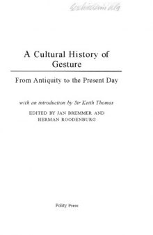 A Cultural History of Gesture: From Antiquity to the Present Day