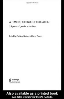 A Feminist Critique of Education (Education Heritage Series)