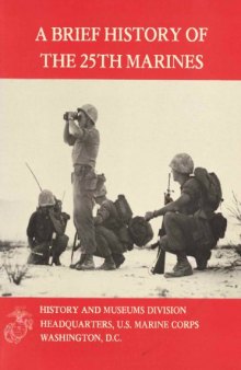 A brief history of the 25th Marines