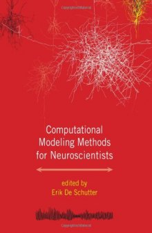 Computational modeling methods for neuroscientists