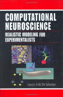 Computational neuroscience: realistic modeling for experimentalists  