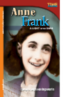 Anne Frank. A Light in the Dark