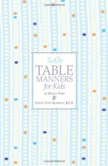 Emily Post's Table Manners for Kids