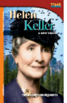Helen Keller. A New Vision
