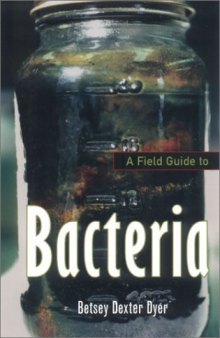 A Field Guide to Bacteria (Comstock books)  