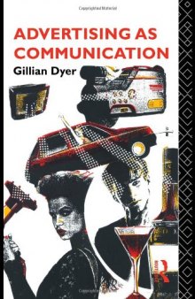 Advertising as Communication (Studies in Culture and Communication)  