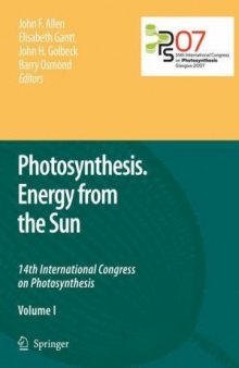 Photosynthesis. Energy from the Sun: 14th International Congress on Photosynthesis